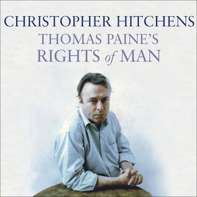 Thomas Paine's Rights of Man – omslag til lydbogen af Christopher Hitchens