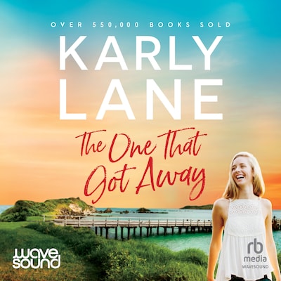 The One That Got Away – omslag til lydbogen af Karly Lane