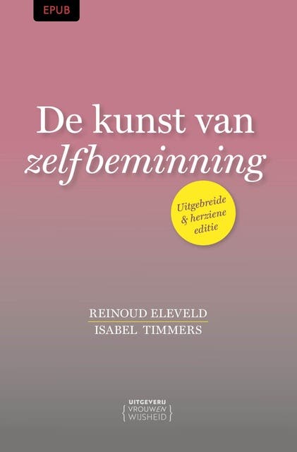 De kunst van zelfbeminning – omslag van het luisterboek van Isabel Timmers,Reinoud Eleveld
