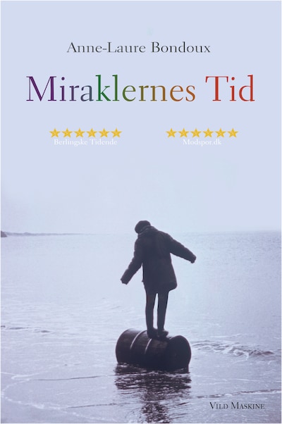 Miraklernes tid – omslag til lydbogen af Anne-Laure Bondoux
