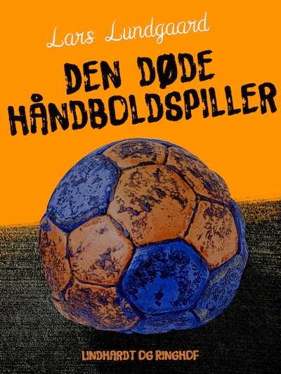 Den døde håndboldspiller – omslag til lydbogen af Lars Lundgaard