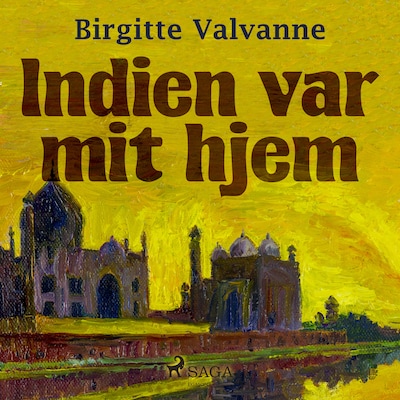 Indien var mit hjem – omslag til lydbogen af Birgitte Valvanne