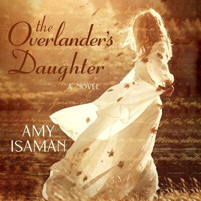 The Overlander's Daughter – omslag till ljudboken av Amy Isaman