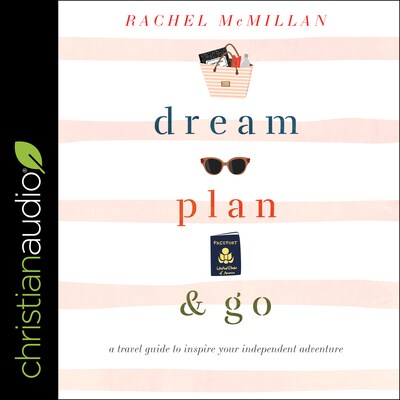 Dream, Plan, and Go – omslag til lydbogen af Rachel McMillan