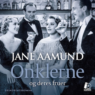 Onklerne - og deres fruer – omslag til lydbogen af Jane Aamund