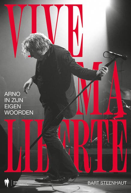 Vive ma Liberté: Arno in zijn eigen woorden – omslag van het luisterboek