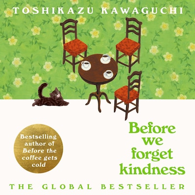 Before We Forget Kindness