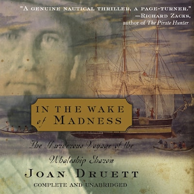 In the Wake of Madness – omslag til lydbogen af Joan Druett