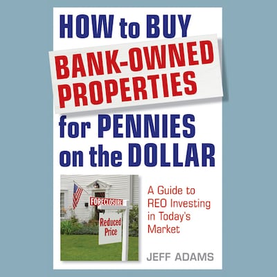 How to Buy Bank-Owned Properties for Pennies on the Dollar – omslag til lydbogen af Jeff Adams