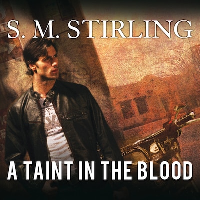 A Taint in the Blood – omslag til lydbogen af S. M. Stirling