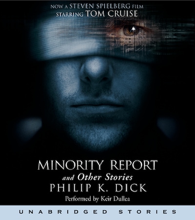 The Minority Report and Other Stories