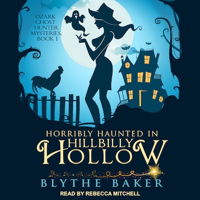 Horribly Haunted in Hillbilly Hollow – omslag til lydbogen af Blythe Baker