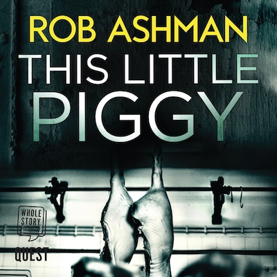 This Little Piggy – omslag til lydbogen af Rob Ashman