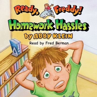 Homework Hassles - Ready Freddy 3 (Unabridged)