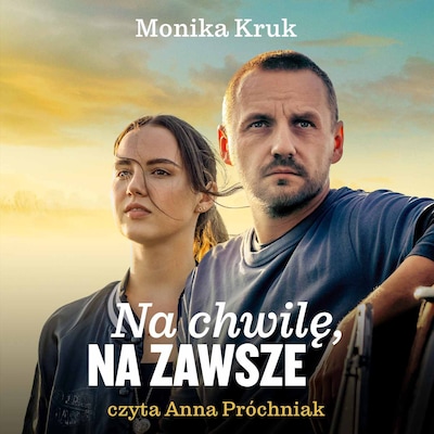 Na chwilę, na zawsze