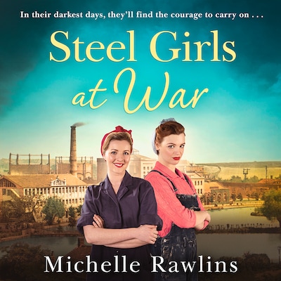 Steel Girls at War