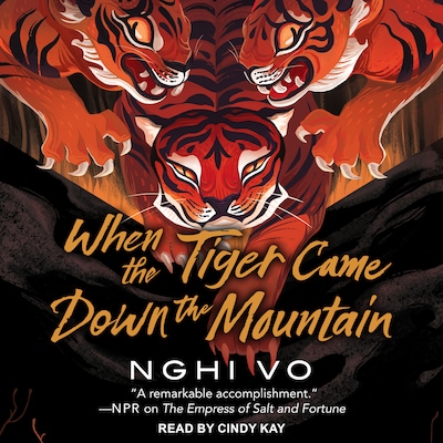 When the Tiger Came Down the Mountain – omslag til lydbogen af Nghi Vo