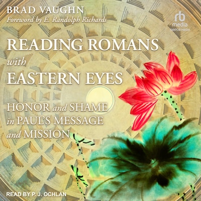 Reading Romans with Eastern Eyes – omslag til lydbogen af Brad Vaughn