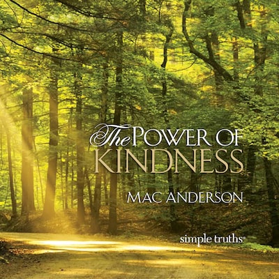 The Power of Kindness – omslag til lydbogen af Mac Anderson