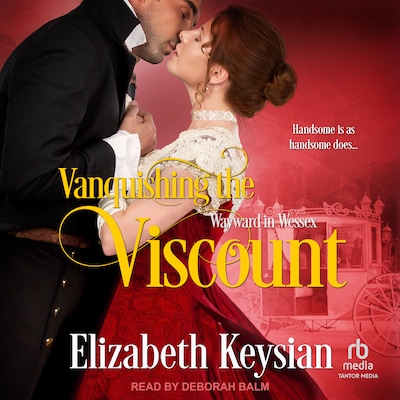 Vanquishing the Viscount – omslag til lydbogen af Elizabeth Keysian