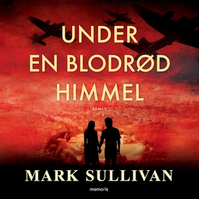 Under en blodrød himmel – omslag til lydbogen af Mark Sullivan