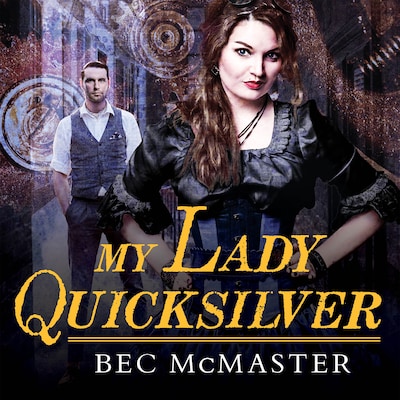 My Lady Quicksilver – omslag til lydbogen af Bec McMaster