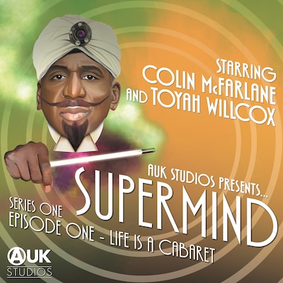 Supermind: Life is a Cabaret – okładka audiobooka, autor Barnaby Eaton-Jones, Nic Ford