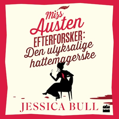 Den ulyksalige hattemagerske – omslag til lydbogen af Jessica Bull