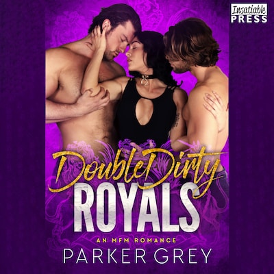 Double Dirty Royals – omslag til lydbogen af Parker Grey