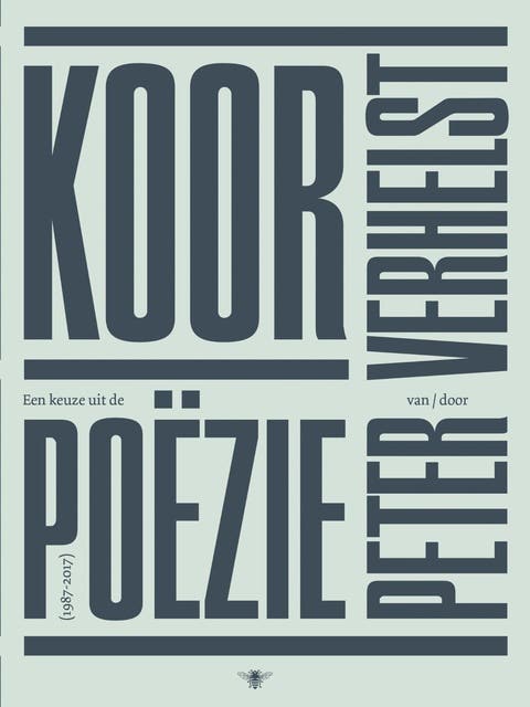 Koor: een keuze uit de poëzie (1987-2017)