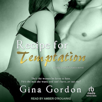 Recipe for Temptation – omslag til lydbogen af Gina Gordon