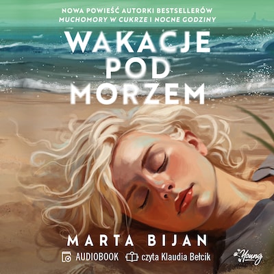 Wakacje pod morzem – okładka audiobooka, autor Marta Bijan