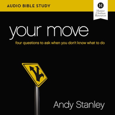 Your Move Bible Study: Audio