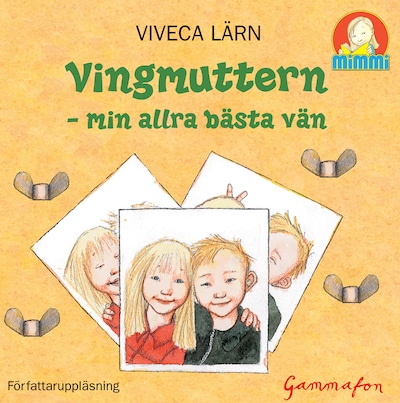 Vingmuttern : min allra bästa vän