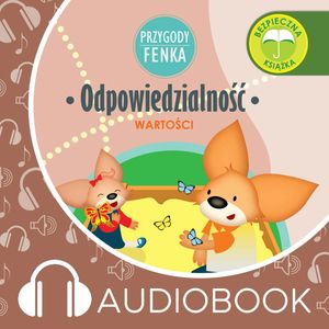 Przygody Fenka. Odpowiedzialność – okładka audiobooka, autor Magdalena Gruca