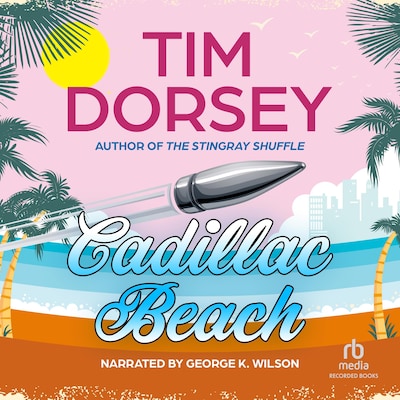 Cadillac Beach – omslag til lydbogen af Tim Dorsey