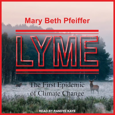 Lyme – omslag til lydbogen af Mary Beth Pfeiffer