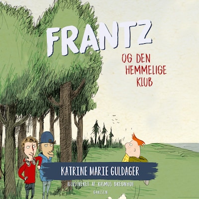 Frantz-bøgerne (6) - Frantz og den hemmelige klub – omslag til lydbogen af Katrine Marie Guldager