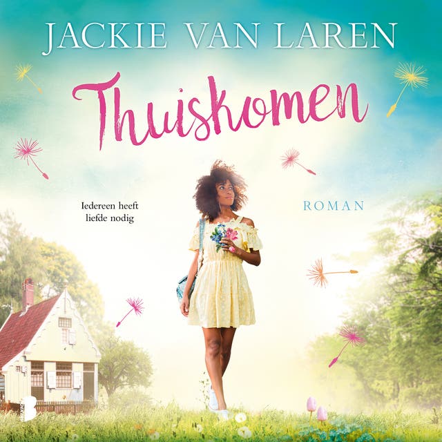 Thuiskomen: Iedereen heeft liefde nodig