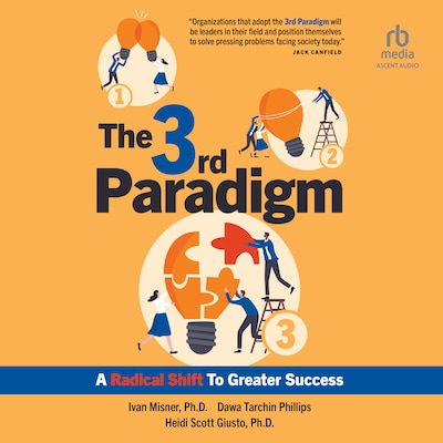 The 3rd Paradigm – omslag til lydbogen af Ivan Misner, Dawa Tarchin Phillips, Heidi Scott Giusto