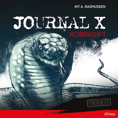 Journal X - Kobragift – omslag til lydbogen af Kit A. Rasmussen