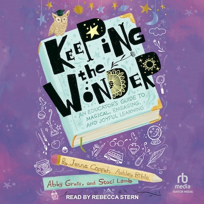 Keeping the Wonder – omslag til lydbogen af Jenna Copper, Ashley Bible, Abigail Gross