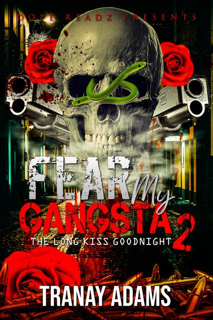Fear My Gangsta: The Long Kiss Goodnight – omslag til lydbogen af Tranay Adams