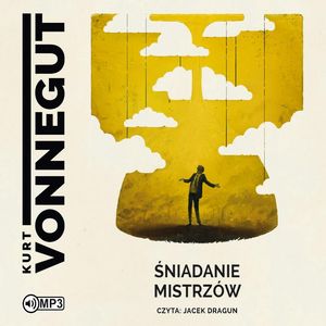 Śniadanie mistrzów – okładka audiobooka, autor Kurt Vonnegut