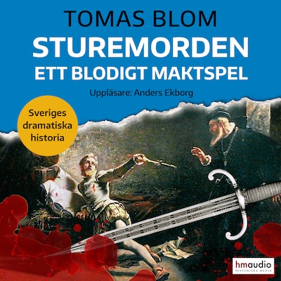 Sturemorden: ett blodigt maktspel