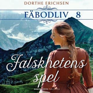 Falskhetens spel – omslag till ljudboken av Dorthe Erichsen