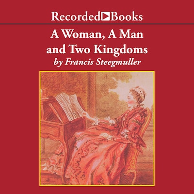A Woman, a Man, and Two Kingdoms