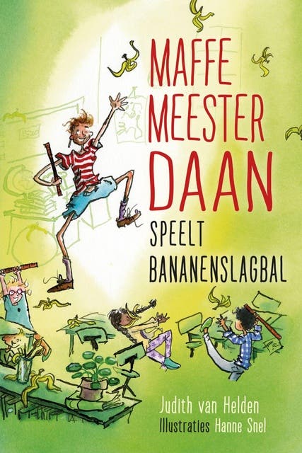 Maffe meester Daan speelt bananenslagbal – omslag van het luisterboek van Judith van Helden