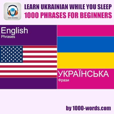 Learn Ukrainian while you sleep - 1000 phrases for beginners – omslag til lydbogen af 1000-words.com