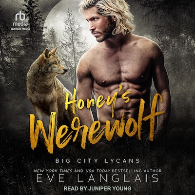 Honey's Werewolf – omslag til lydbogen af Eve Langlais